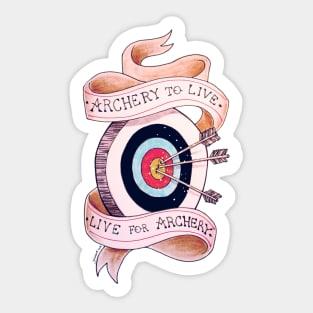 archery to live Sticker